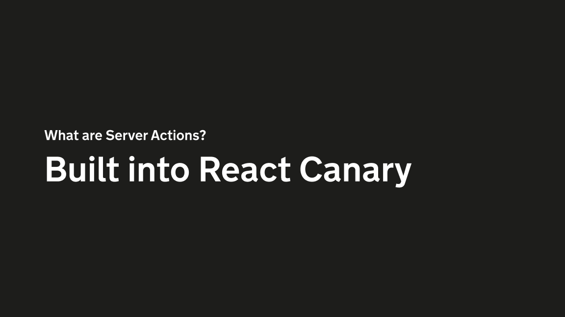 Built into React Canary